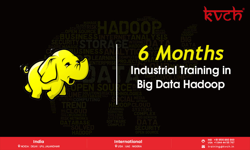 6 Months Industrial Training in Big Data Hadoop